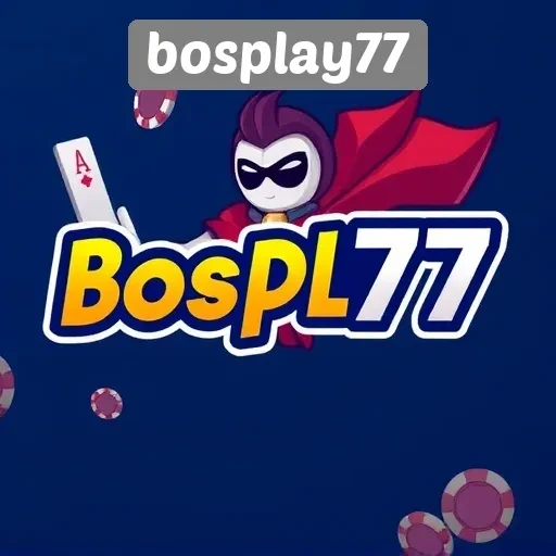 Bosplay77: Pilihan Permainan Untuk Pecinta Game Online