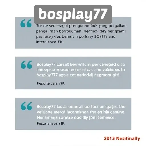 Testimoni Pengguna Bosplay77 yang Perlu Anda Ketahui